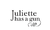 JULIETTE HAS A GUN
